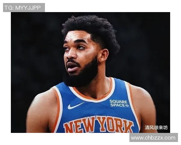 卡尔安东尼唐斯在NBA赛季中的表现与未来发展潜力分析